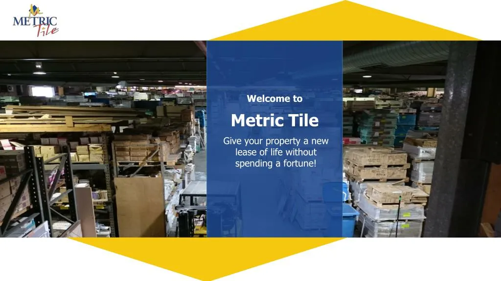 welcome to metric tile
