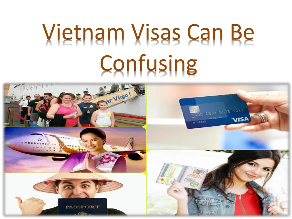 vietnam visas can be confusing