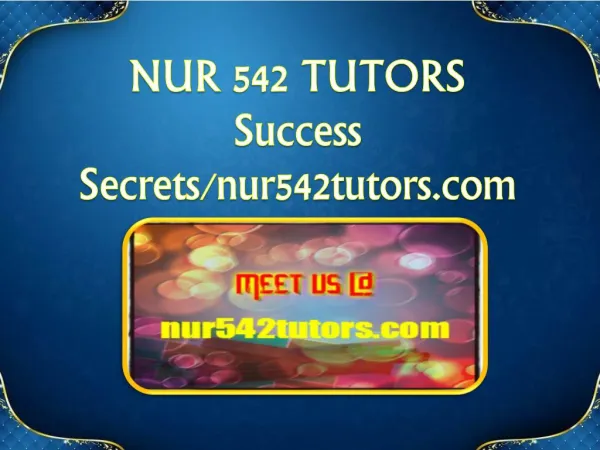 NUR 542 TUTORS Success Secrets/nur542tutors.com