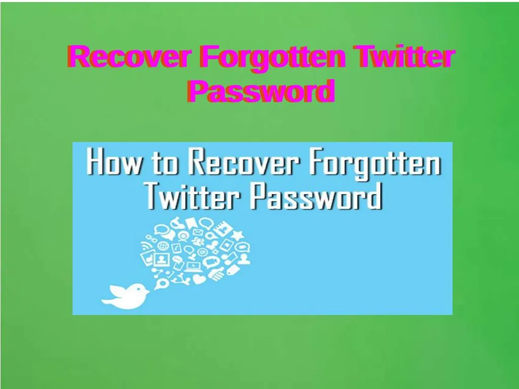 recover forgotten twitter