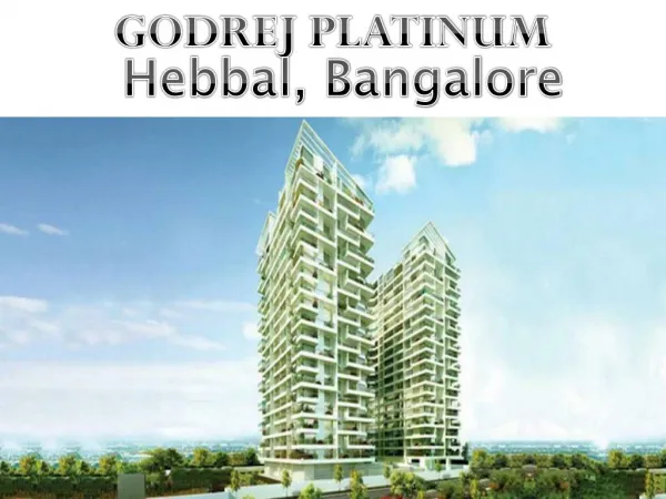 Godrej Platinum by Godrej Properties | Bangalore - Call: ( 91) 9953 5928 48