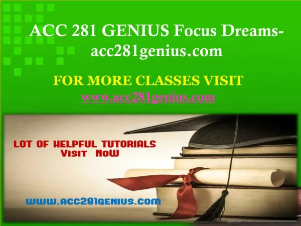 ACC 281 GENIUS Focus Dreams-acc281genius.com