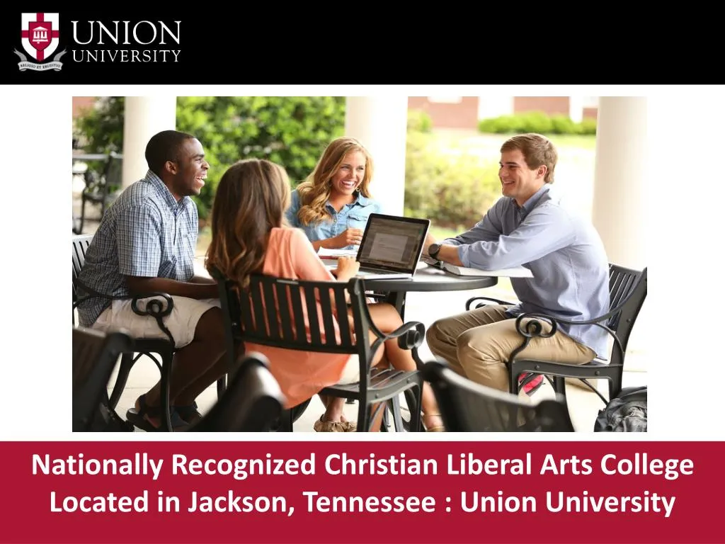 nationally recognized christian liberal arts