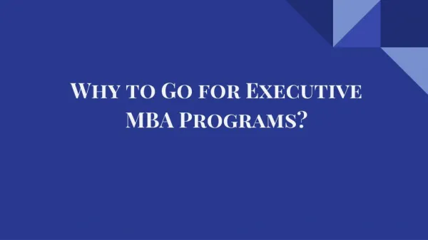 Why to Go for Executive MBA Programs?