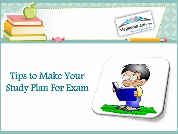 Tips to Make Study Plan for Exam Preparation