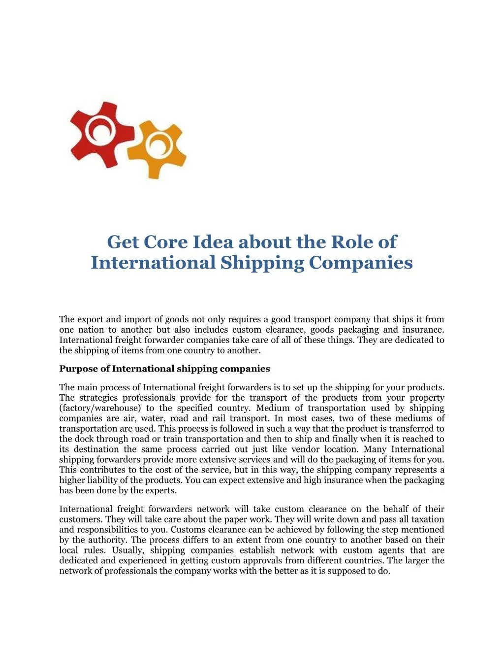 get core idea about the role of international