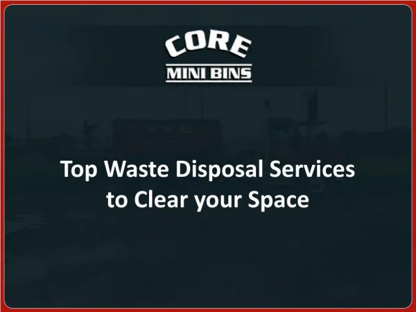 Top Waste Disposal Services to Clear your Space
