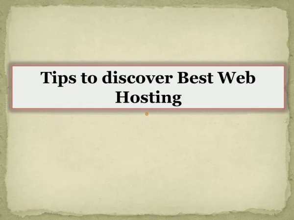 Tips to discover Best Web Hosting