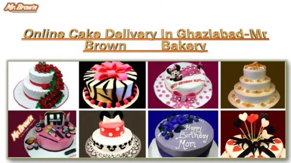 Online Cake Delivery In Noida,Gaziabad-Mr Brown Bakery