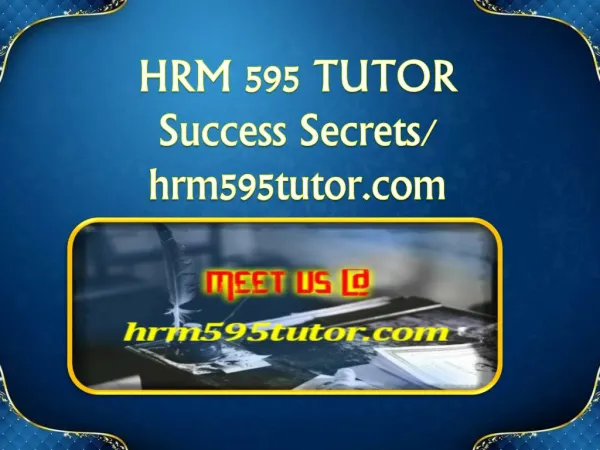HRM 595 TUTOR Success Secrets/ hrm595tutor.com