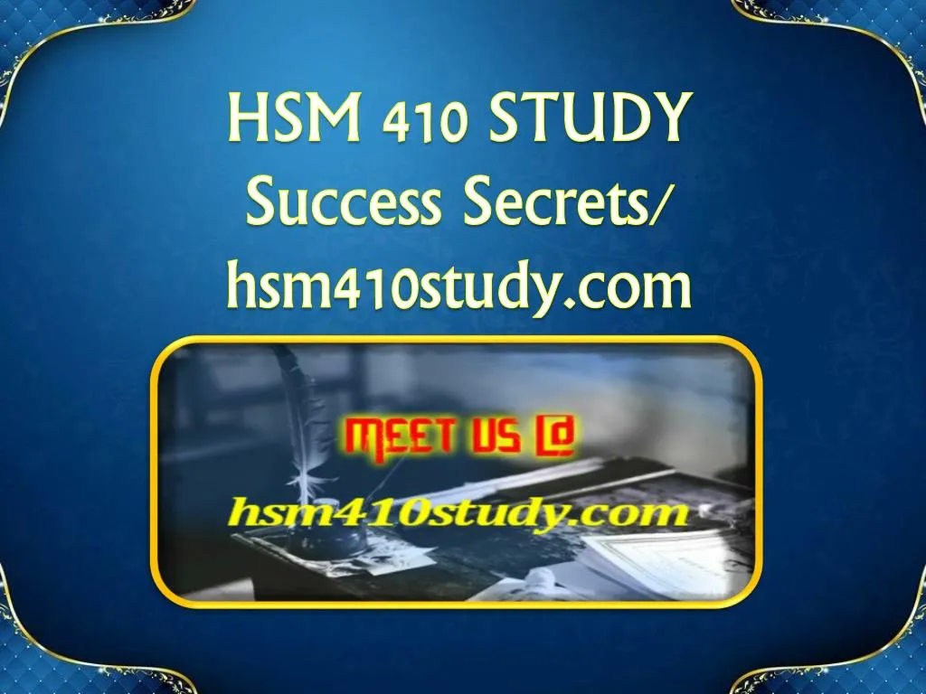 hsm 410 study success secrets hsm410study com