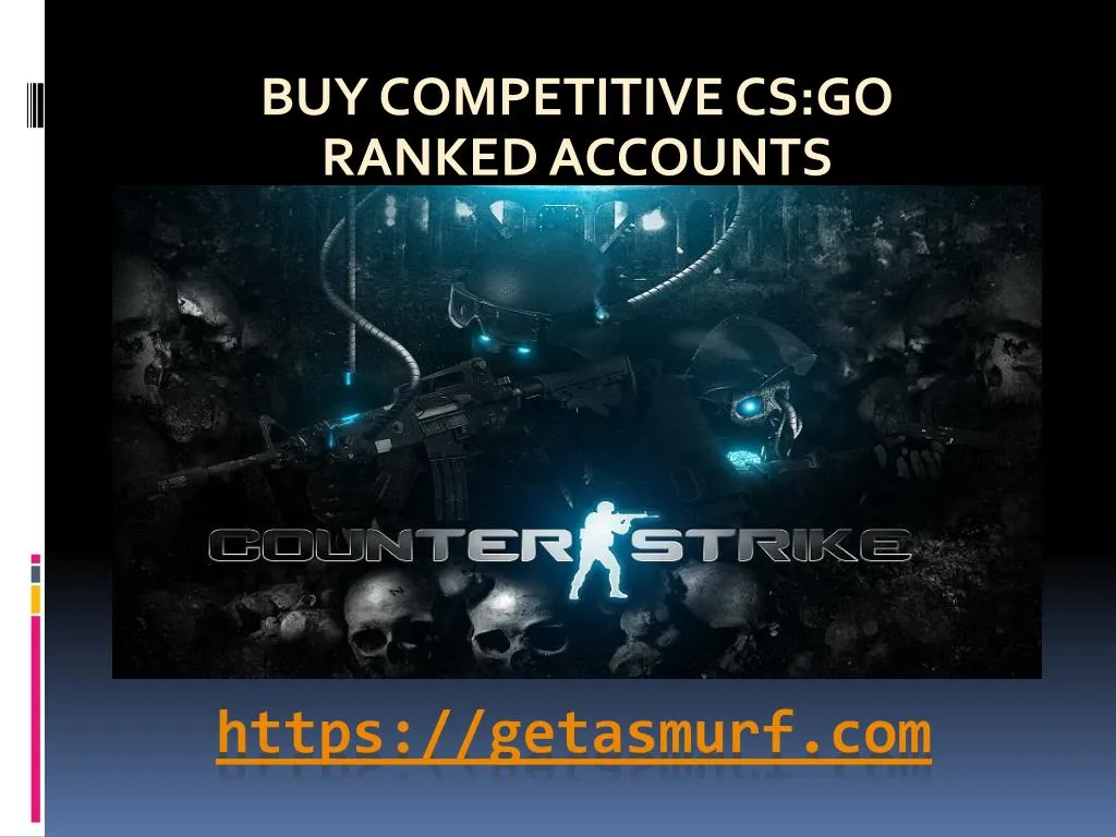 buy competitive cs go ranked accounts
