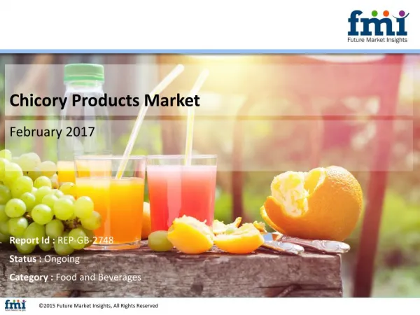 Market Forecast Report Chicory Products Market 2017-2027