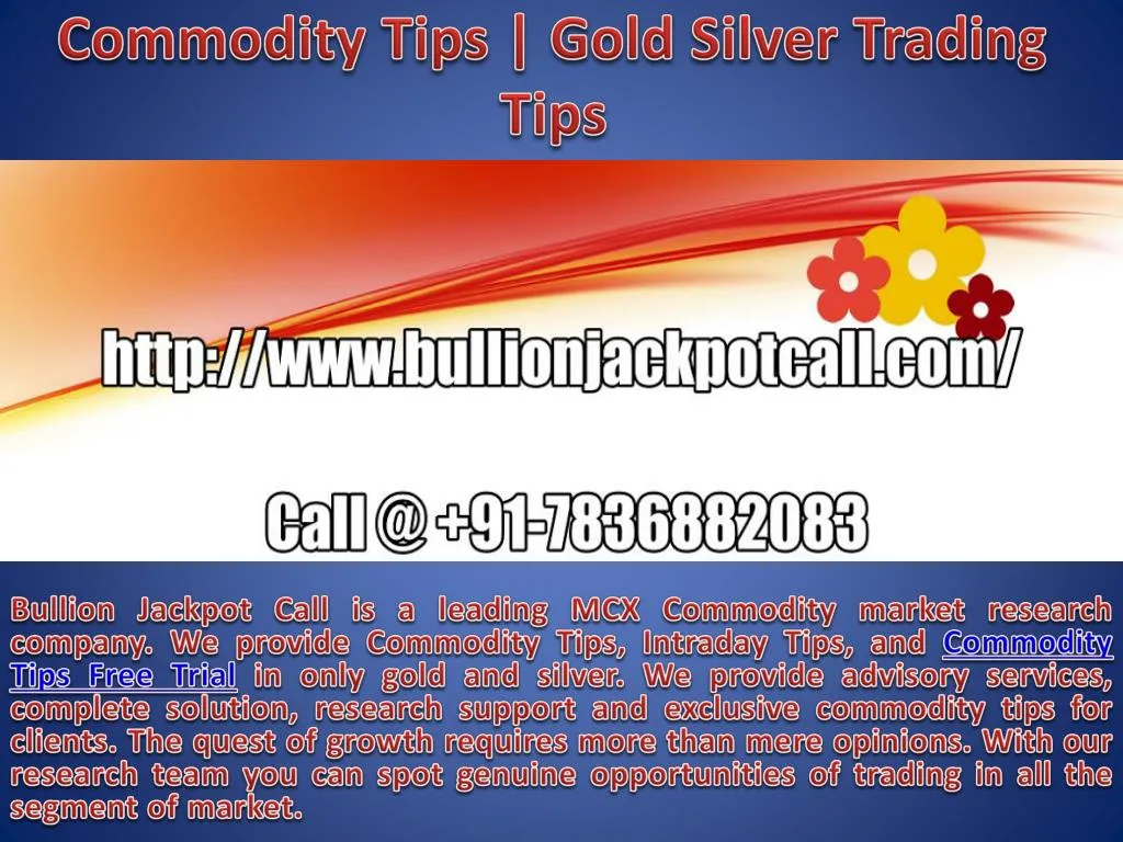 commodity tips gold silver trading tips