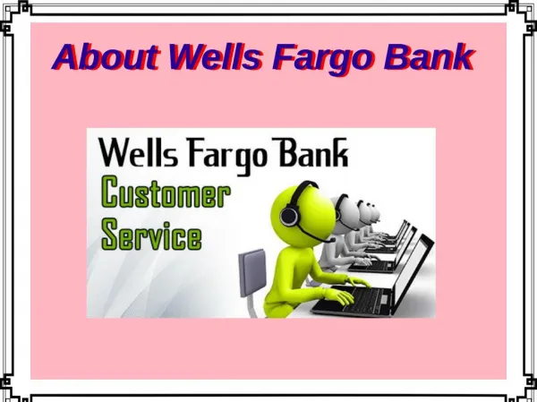 About Wells Fargo Bank