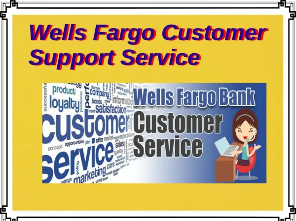 Wells Fargo Customer Support Service