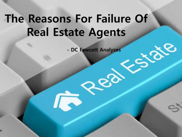 The Reasons For Failure Of Real Estate Agents