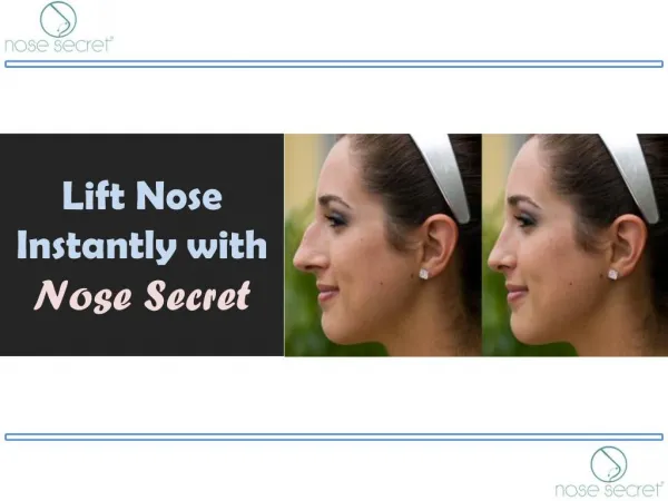 Nose Lifter - Lift Nose Instantly with Nose Secret