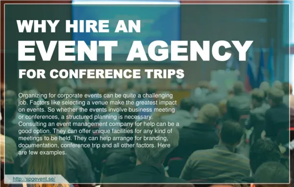 Benefits Of Hiring Event Agencies For Conference Trips