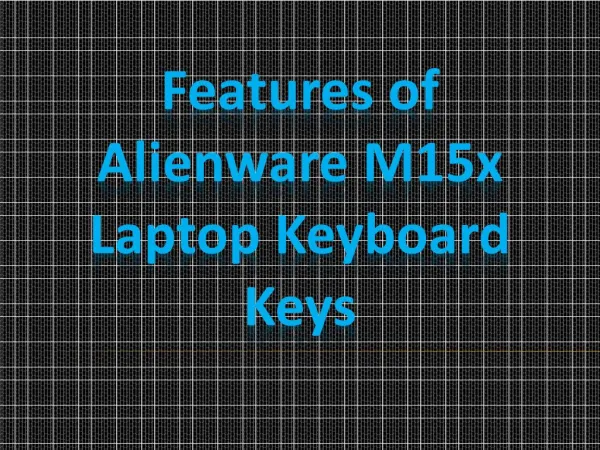 Features of Alienware M15x Laptop Keyboard Keys