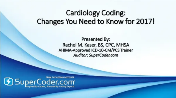 Cardiology Coding: Changes You Need to Know for 2017!