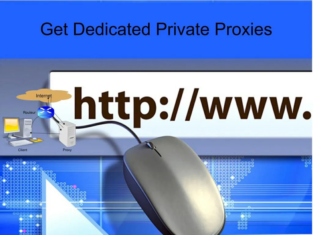 get dedicated private proxies