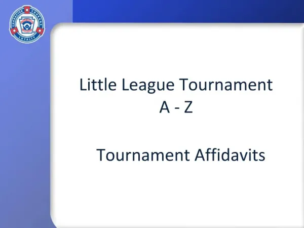 Little League Tournament A - Z