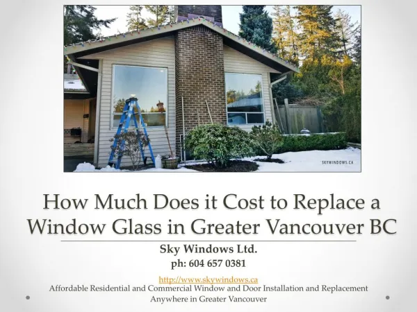 How much does it cost to replace a window glass in Vancouver BC