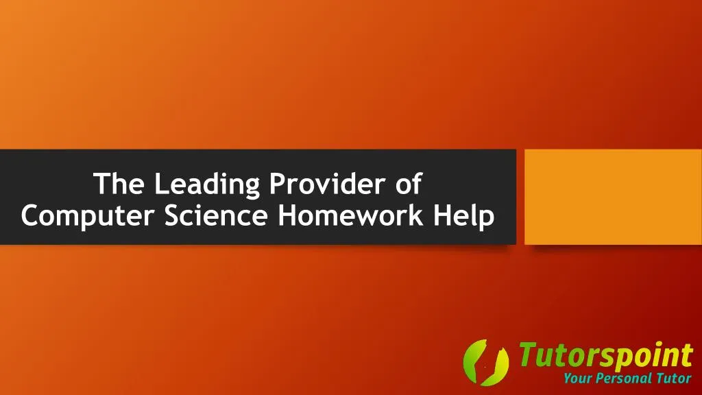 the leading provider of computer science homework help