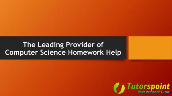The Leading Provider of The Leading Provider of Computer Science Homework Help