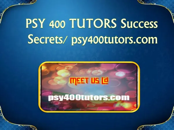 PSY 400 TUTORS Success Secrets/ psy400tutors.com