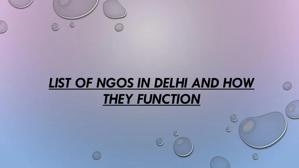 list of ngos in delhi and how they function