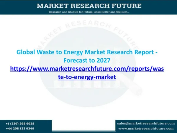 Global Waste to Energy Market Segmentation, strategy, Top Companies Forecast to 2027