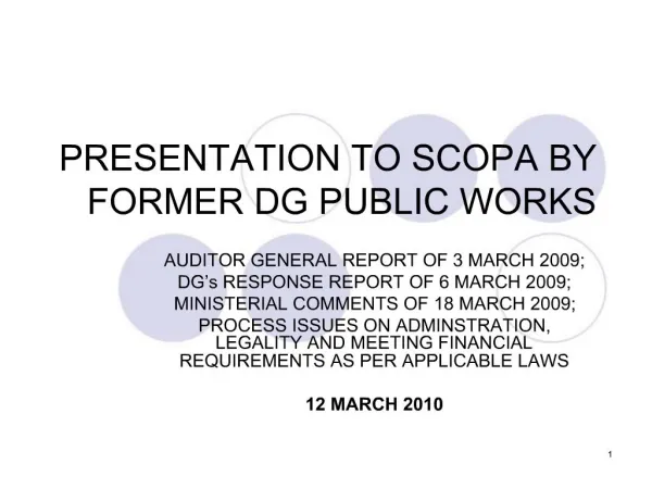 PRESENTATION TO SCOPA BY FORMER DG PUBLIC WORKS