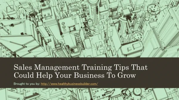 Sales Management Training Tips That Could Help Your Business To Grow
