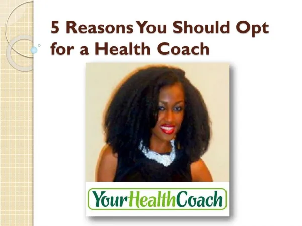 5 Reasons You Should Opt for a Health Coach