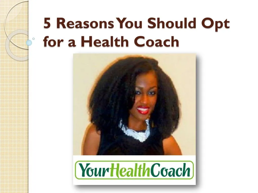 5 reasons you should opt for a health coach