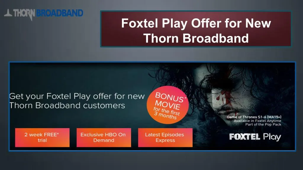 foxtel play offer for new thorn broadband