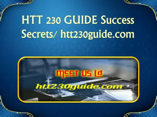 HTT 230 GUIDE Success Secrets/ htt230guide.com