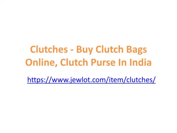 Clutch Purse | Buy Clutches Online | Designer Clutches | Buy Clutch Bags