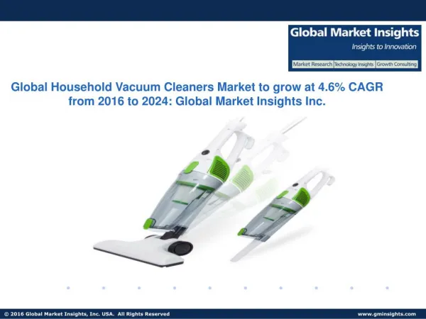 Household Vacuum Cleaners Market in Robotic products to reach $3.5bn by 2024