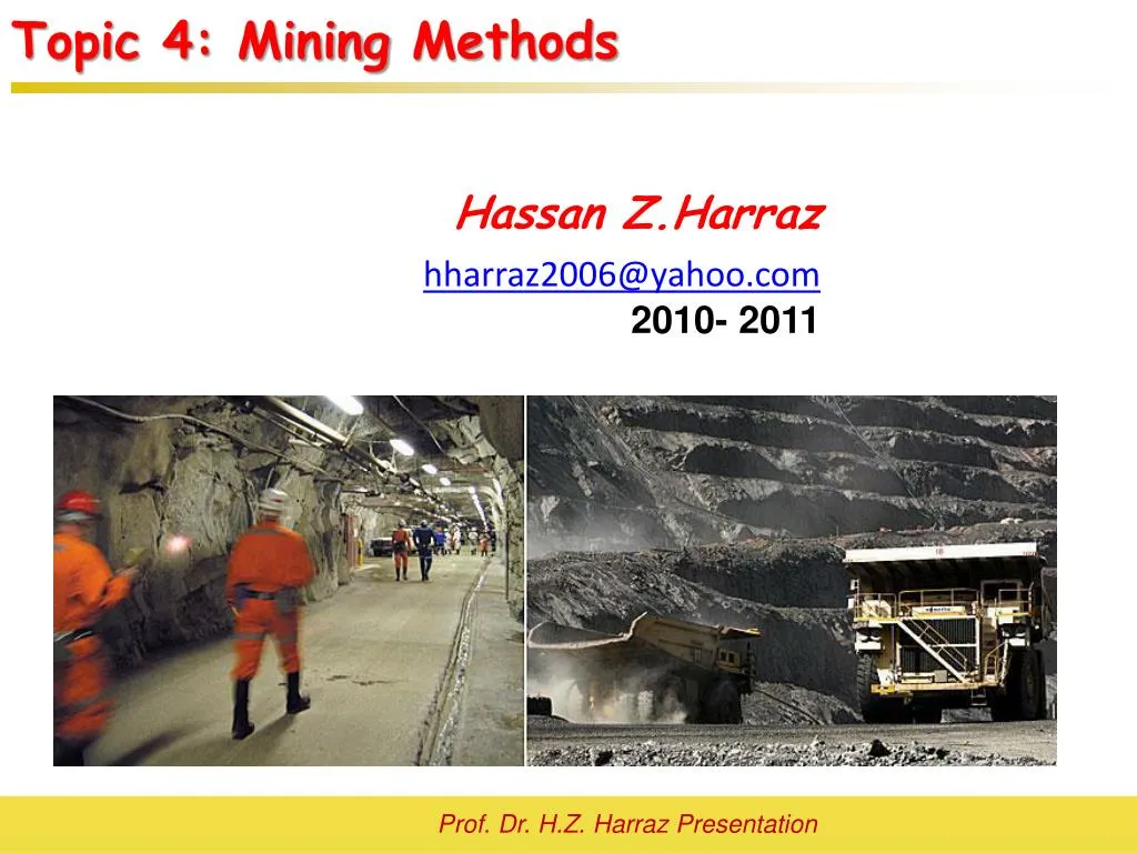 topic 4 mining methods