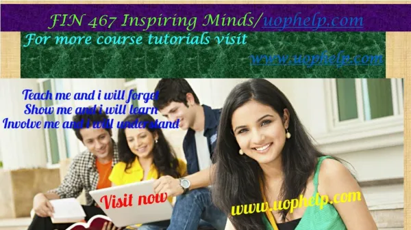 FIN 467 Inspiring Minds/uophelp.com
