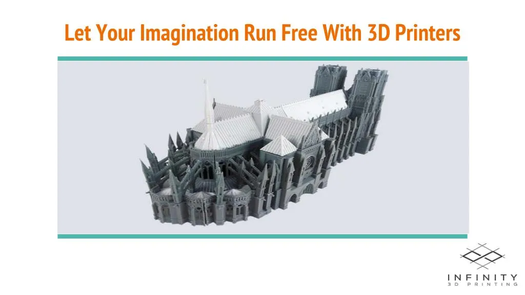 let your imagination run free with 3d printers