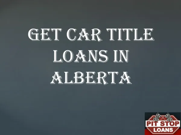Get car title loans in alberta