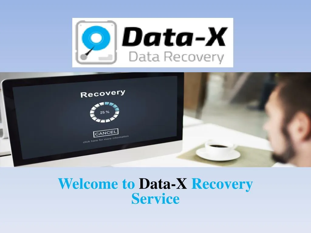 welcome to data x recovery service