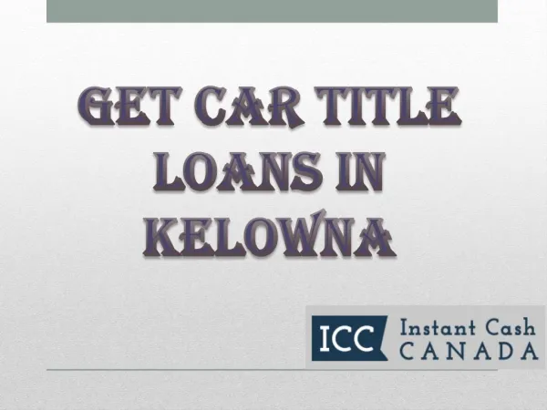 Get car title loans in kelowna