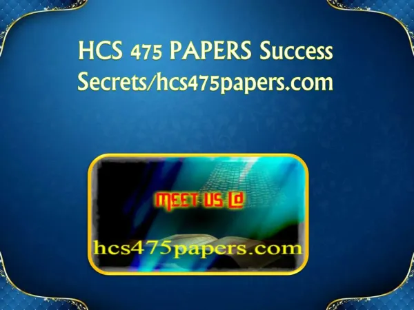 HCS 475 PAPERS Success Secrets/hcs475papers.com