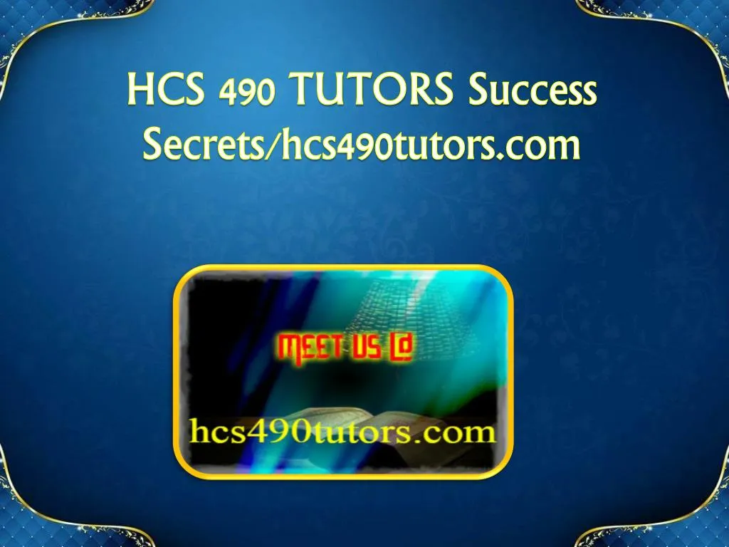 hcs 490 tutors success secrets hcs490tutors com