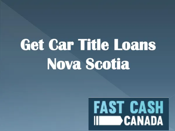 Get car title loans nova scotia